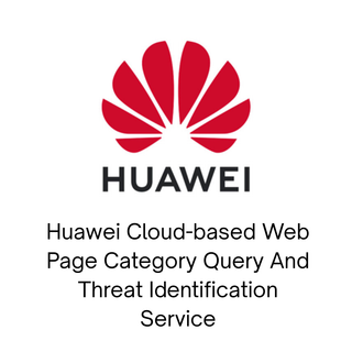 [88039DUX] Huawei Cloud-based Web Page Category Query And Threat Identification Service 3 Year