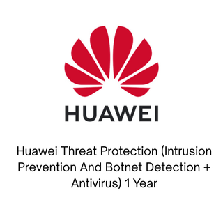 [88039DXX] Huawei Threat Protection (Intrusion Prevention And Botnet Detection + Antivirus) 1 Year