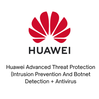 [88039DYC] Huawei Advanced Threat Protection (Intrusion Prevention And Botnet Detection + Antivirus